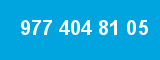 977 404 81 05